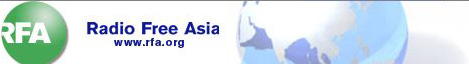 RFA - Radio Free Asia - http://www.rfa.org